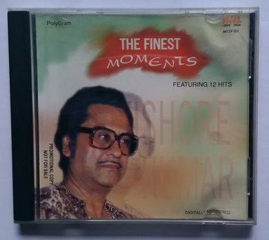 The Finest Moments - Kishore Kumar 