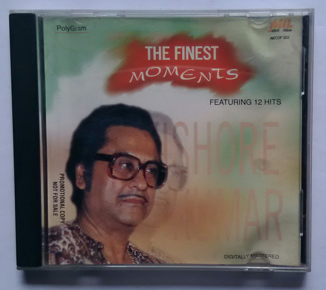 The Finest Moments - Kishore Kumar 