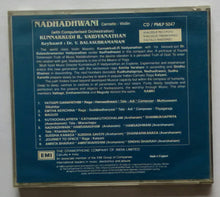 Nadhadhwani - Carnatic - Violin Kunnakkudi R. Vaidyanathan , Keyboard : Dr. V. Balasubramaniam