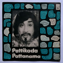 Pattikada Pattanama ( EP , 45 RPM )