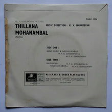 Thillana Mohanambal " Band Music & Nadhaswaram M. P. N. Sethuraman & M.P. N. Ponnuswamy ( EP , 45 RPM )