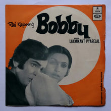 Bobby ( EP , 45 RPM ) Side A : Main Shair To Nahin , Beshak Mandir Masjid Too - Side B : Chabi Kho Jae , Ankhiyon Ko Rahne Ko Rahne De .