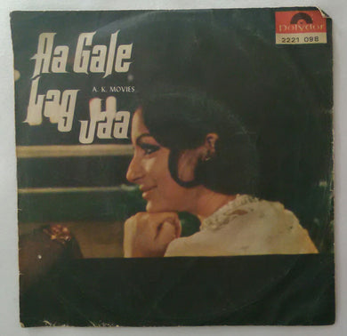 Aa Gale Lag Jaa ( EP , 45 RPM )
