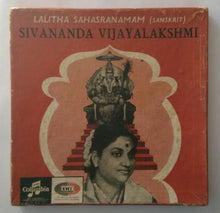 Sivananda Vijayalakshmi - Lalitha Sahasranamam " Sanskrit " ( 2: EP , 45 RPM )