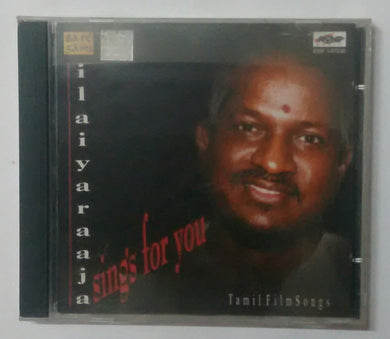 Ilaiyaraaja Sings for you 