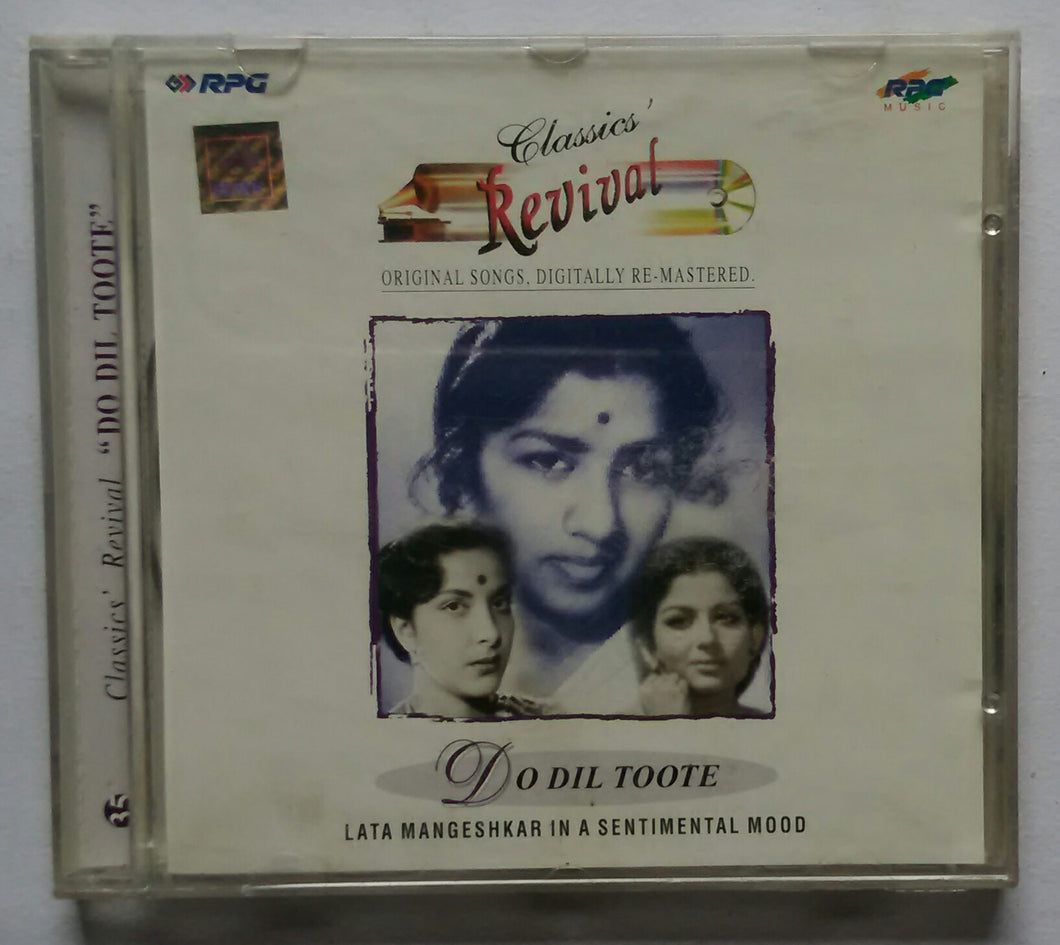 Classic's Revival - Do Dil Toote 