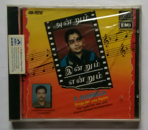Andrum Indrum Enrum P. Susheela Sings For You Again ( Old Tamil Film Hits With Computerised Orchesstration )