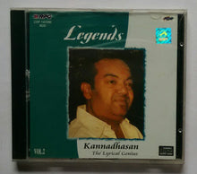 Legends - Kannadhasan " The Lyrical Genius " Vol : 2