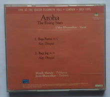 Live At The Queen Elizabeth Hall -'London ' July 1995 ' Aroha The Rising Star " Uday Bhawalkar - Vocal "