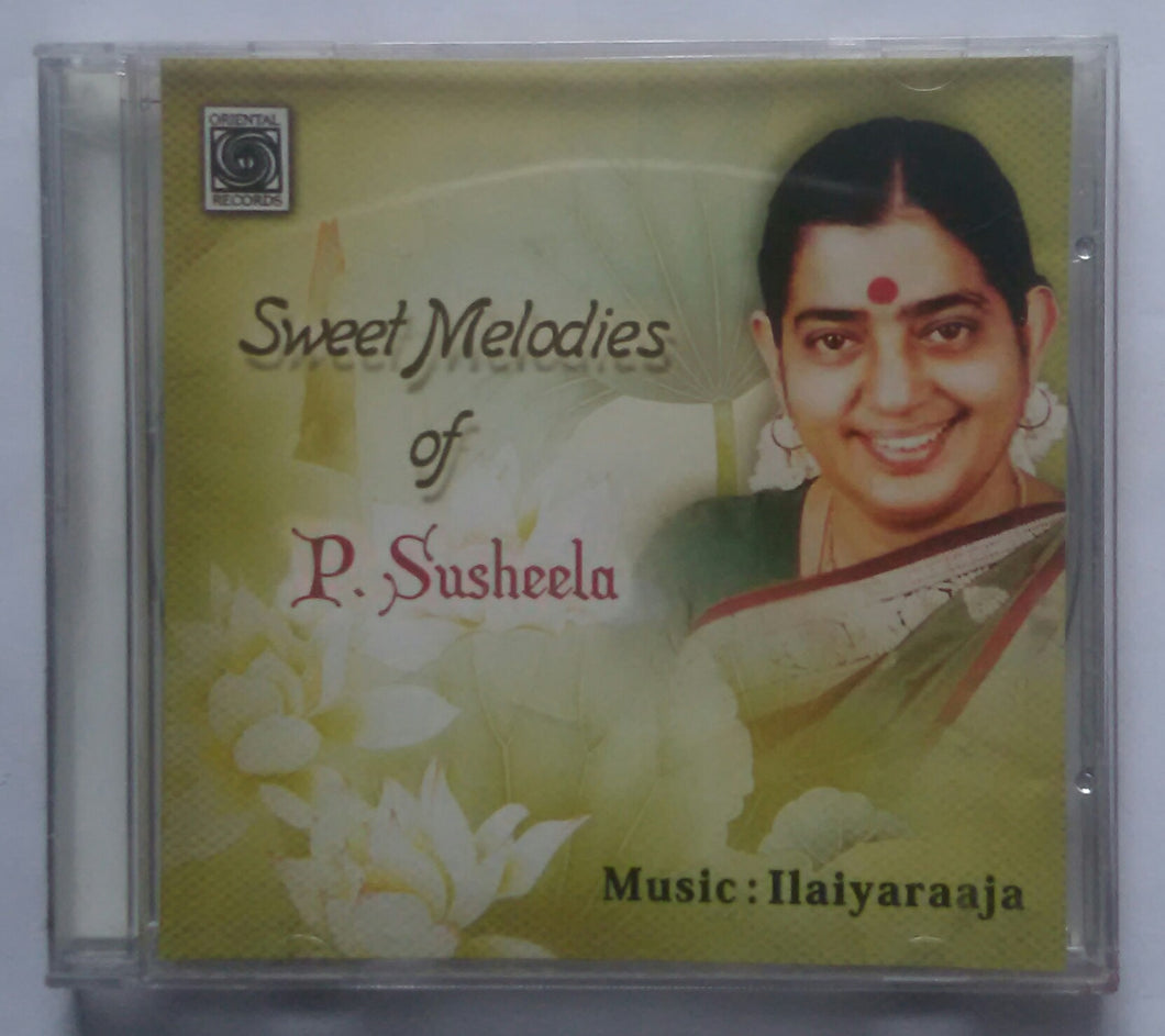 Sweet Melodies of P. Susheela ( Music : Ilaiyaraaja )
