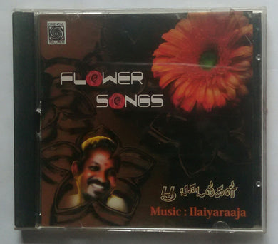 Flower Songs Music : Ilaiyaraaja