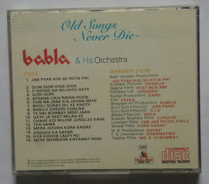 Old Songs Never Die Babla & His Orchestra