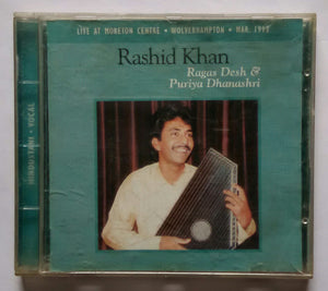 Live At Moreton Centre - Wolverhampton - Mar . 1993 " Rashid Khan " Ragas Desh & Puriya Dhanashri Hindustani