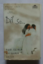 Dil Se...