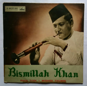 Bismillah Khan " Notes On Indian Classical Music "