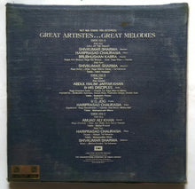 Great Artistes Great Melodies " Shivkumar Sharma , Hariprasad Chaurasia , Brijbhushan Kabra , Abdul Halim Jaffar Khan , V. G. Jog , Amjad Ali Khan. " LP : 1-2&3 "
