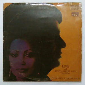 Live At Royal Albert Hall London Jagjit Singh & Chitra Singh " LP 1&2 "