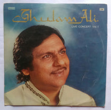 Ghulam Ali " Live Concert Vol .1 " ( Urdu , Ghazal )