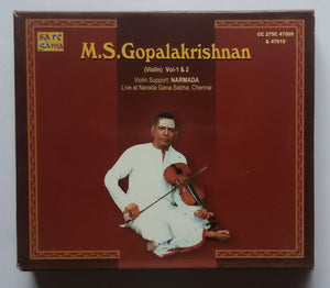 M. S. Gopalakrishnan " Violin " Vol :1&2 ( Live At Narada Gana Sabha , Chennai )