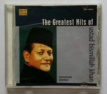The Greatest Hits Of Ustaad Bismillah Khan " Instrumental Shehnai "