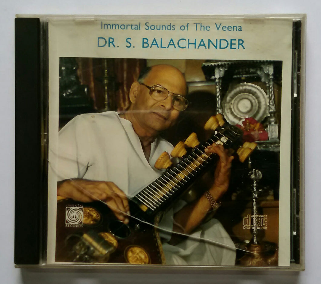 Immortal Sounds Of The Veena - Dr. S. Balachendar