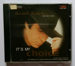 Amitabh Bachchan His own Voice " It's My Choice "