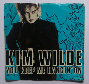 Kim Wilde - " A You Keep Me Nangin' On " ( EP , 45 RPM )