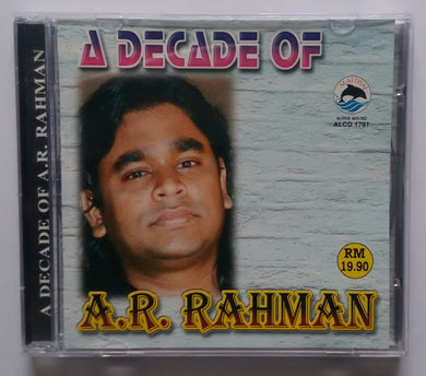 A Decade Of A. R. Rahman