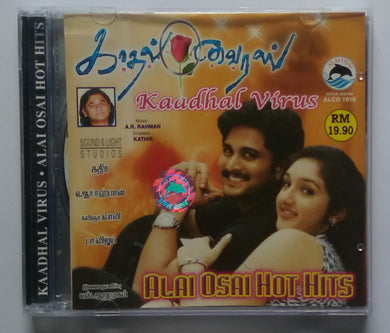 Kaadhal Virus / Alai Ssai Hot Hits