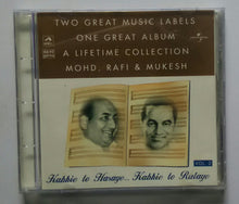 One Great Album A Lifetime Collection - Mohd . Rafi & Mukesh ( Kabhie to Hasaye ... Kabhie to Rulaye ) Vol :2