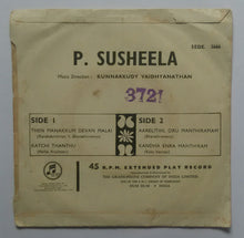 P. Susheela - Devotional songs ( EP , 45 RPM ) Music : Kunnakkudy Vaidhyanathan