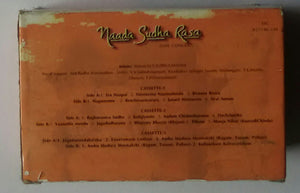 Naada Sudha Rasa ( Live Concert ) " Artiste : Srimati M. S. Subbulakshmi , Vocal Support :  Radha Viswanathan , Violin : V . V. Suburahmanyam , Mridangam : T. K. Murthy , Ghatam : T. H. Viinayakaram . " Vol 1-2&3