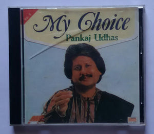 My Choice Pankaj Udhas Vol -2 " Ghazals "