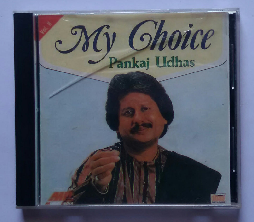 My Choice Pankaj Udhas Vol -2 
