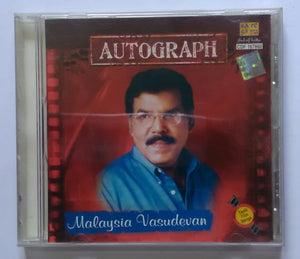 Autograph - Malaysia Vasudevan  ( Tamil Film Songs )