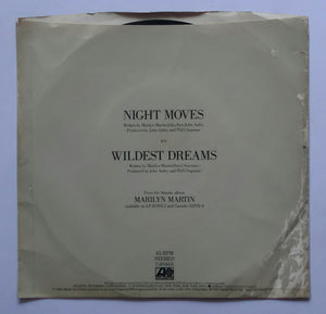 Marilyn Martin " Night Moves , Wildest Dreams . " ( EP , 45 RPM )
