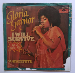 Gloria Gaynor " I Will Survive , Surstitute . " ( EP , 45 RPM )