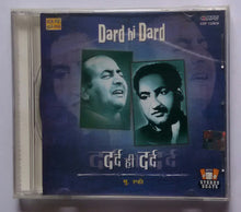 Dard Hi Dard - Mohd.Rafi