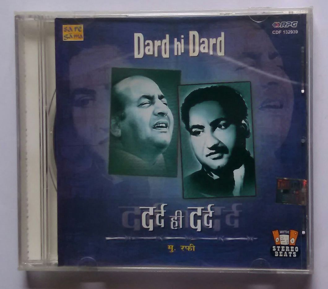 Dard Hi Dard - Mohd.Rafi