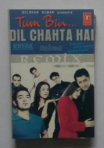 Tum Bin... Dil Chahta Hai " Remix "
