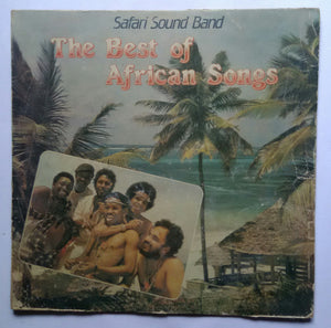 The Best Of African Songs " Safari Sound Band "