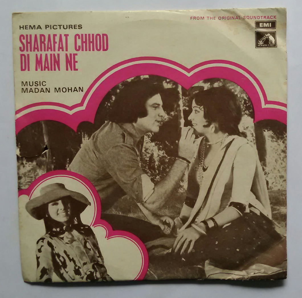 Sharafat Chhod Di Main Ne ( EP , 45 RPM )