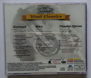 Maestro Ilaiyaraaja Hindi Classics " Kamagni , Siva , Mumbai Xpress "