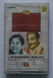 The Golden Collection - Lata Mangeshkar & Mohd. Rafi " Romantic Moments "