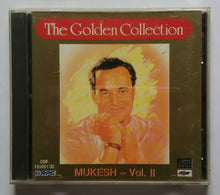 The Golden Collection - Mukesh " Vol :2 " ( 2 CD Pack )