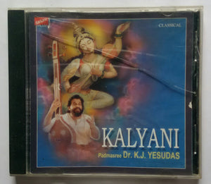 Kalyani - Classical Vocal By Padmasree Dr. K. J. Yesudas