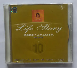 Life Story - Anup Jalota " Vol : 1&2 " ( Universal Top 10 Non - Films )