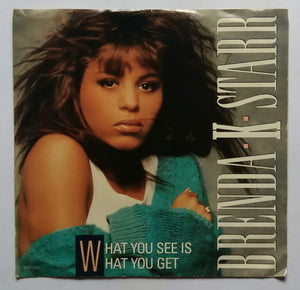 Brenda K Starr " What You See Is , What you Get "