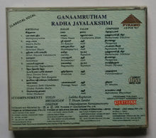 Ganaamrutham - Radha Jayalakshmi " Classical Vocal "