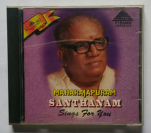 Maharajapuram Santhanam - Sings For You ... Vol :1 " Classical Vocal "